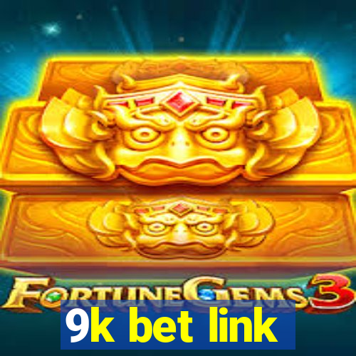 9k bet link